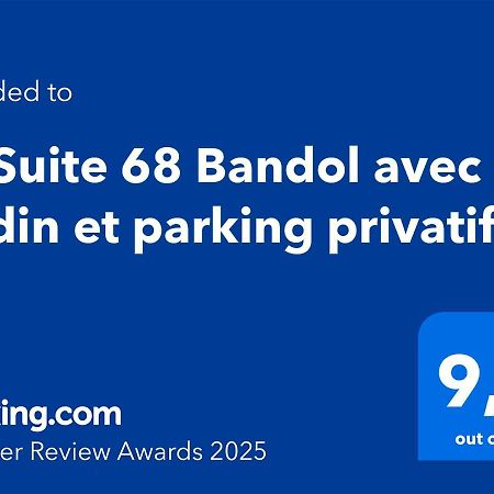La Suite 68 Bandol Avec Jardin Et Parking Privatif Εξωτερικό φωτογραφία